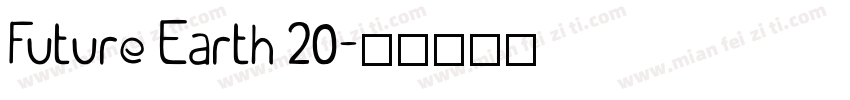 Future Earth 20字体转换
